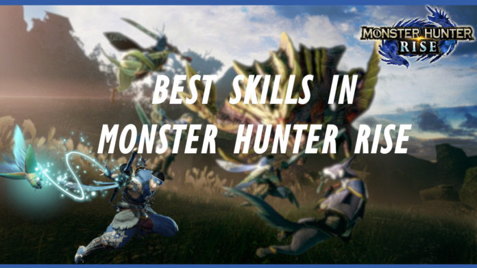 monster-hunter-rise-best-skills