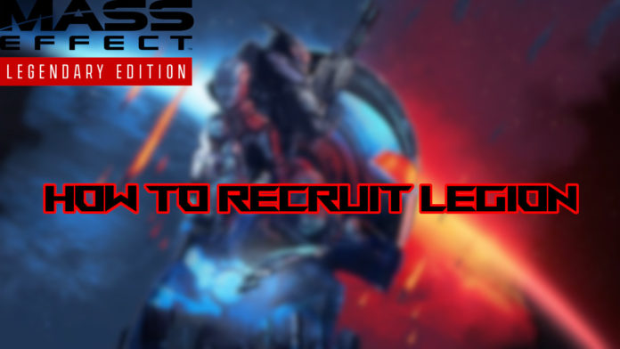 mass-effect-legendary-edition-recruit-legion