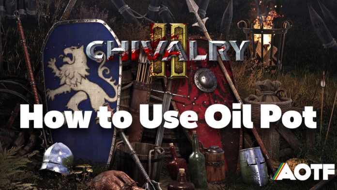 chivalry-2-oil-pot