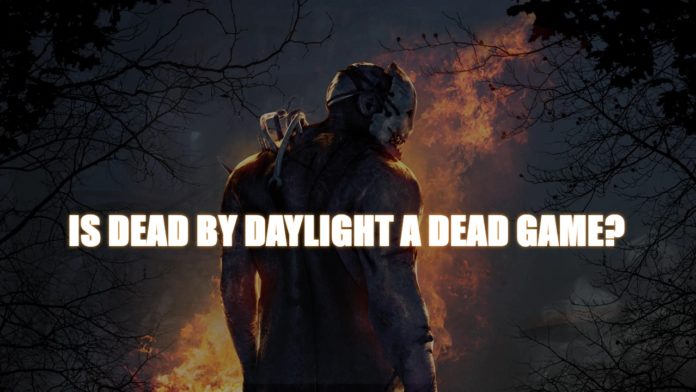 Is-Dead-by-Daylight-a-Dead-Game