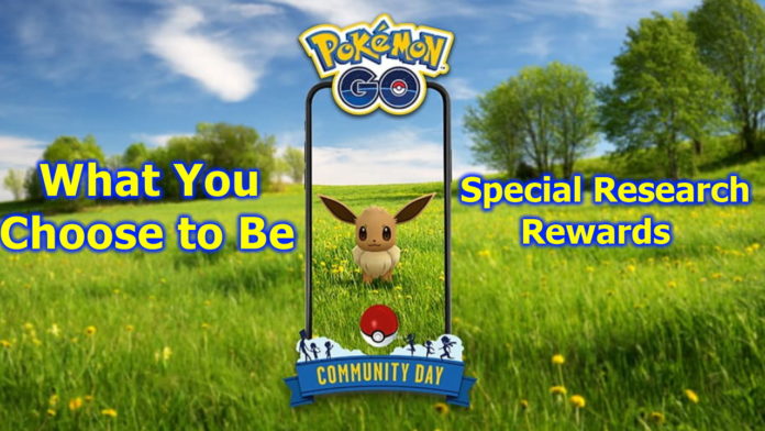 Pokemon-GO-What-You-Choose-to-Be-Special-Research-Rewards-and-Tasks-Eevee-Community-Day