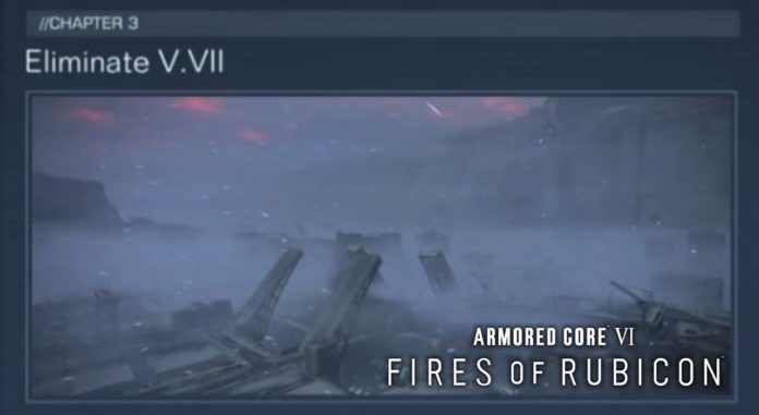  Armored Core 6: Fires of Rubicon – Procédure pas à pas pour éliminer V.VII |  Guide Mission 17
