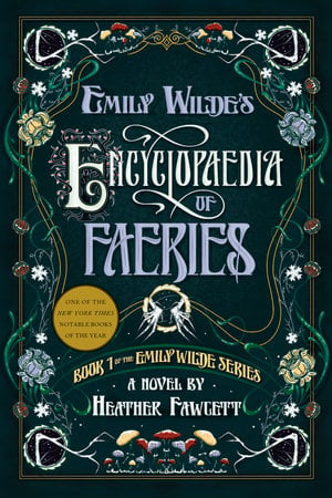La couverture de l'Encyclopédie des fées d'Emily Wilde.