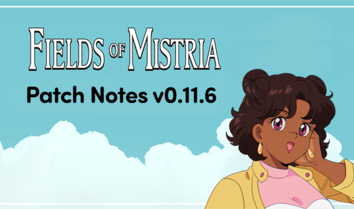 Fields of Mistria v0.11.6 patch note